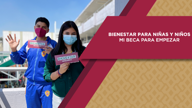 Bienestar para Niñas y Niños, Mi Beca para Empezar